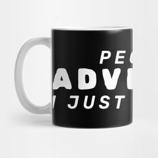 People Advisory I Just Woke Up Mug